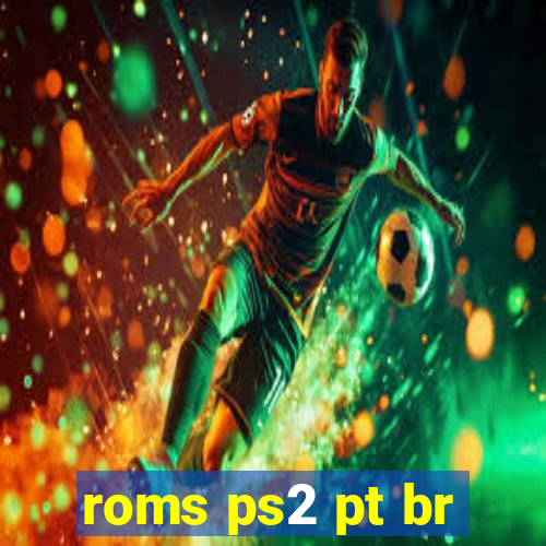 roms ps2 pt br